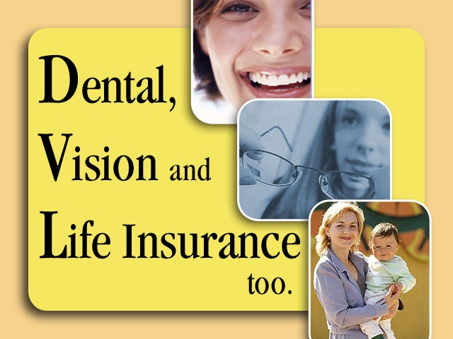 Dental Vision Life Insurance